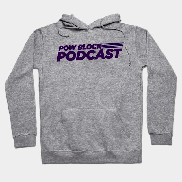 Pow Block Podcast NP 2024 Logo (Purple) Hoodie by Boss Rush Media | Boss Rush Network